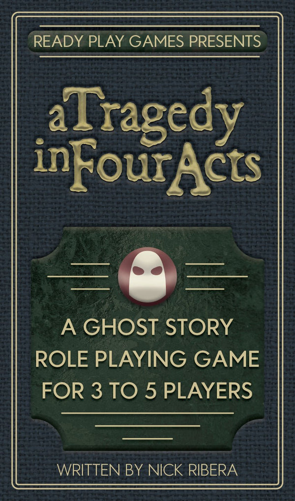 Ready Play Games Presents: A Tragedy in Four Acts - Exalted Funeral