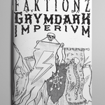 Faktionz ov da Grymdark Imperivm