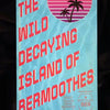 Visit the Wild Decaying Island of Bermoothes + PDF - Exalted Funeral