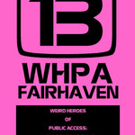WHPA-TV13 Weird Heroes of Public Access + PDF - Exalted Funeral