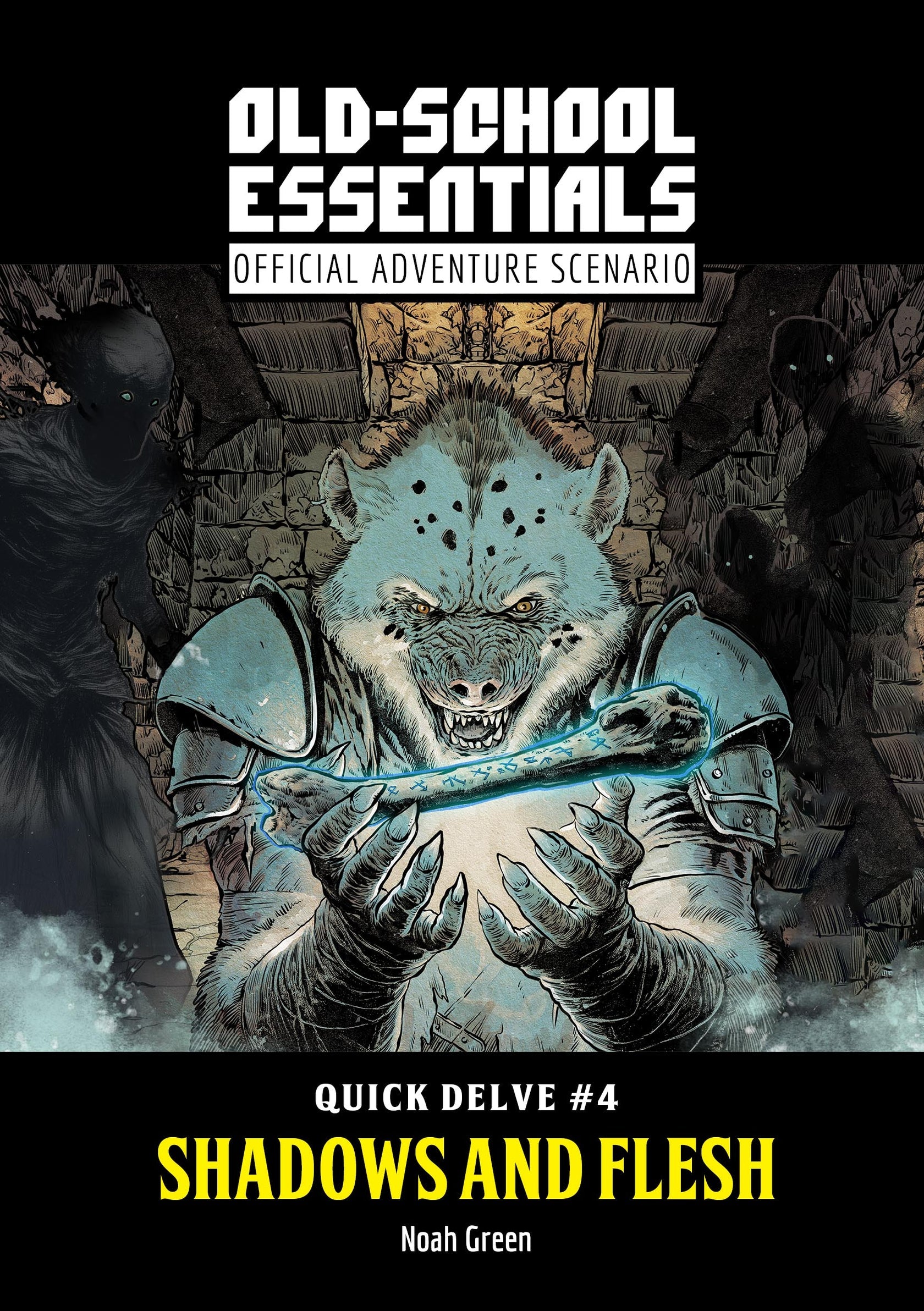 Old-School Essentials Official Adventure Scenario: Quick Delve #4 - Shadows and Flesh + PDF