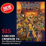 Carcass Crawler - The Official Old School Essentials Zine Issue 6 - Exalted Funeral