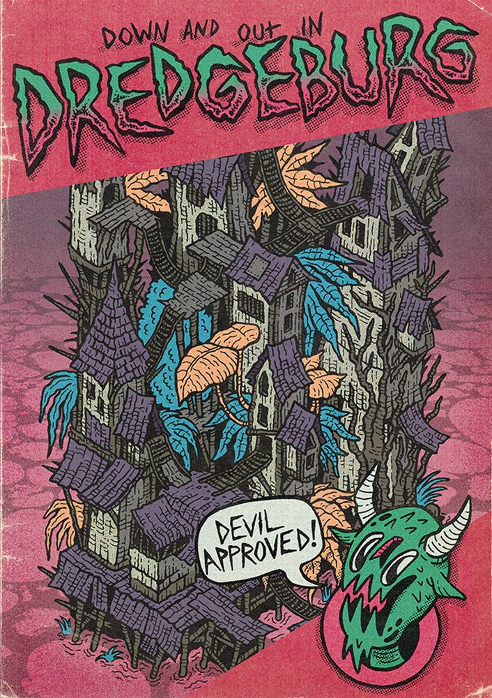 Down and Out in Dredgeburg - Exalted Funeral