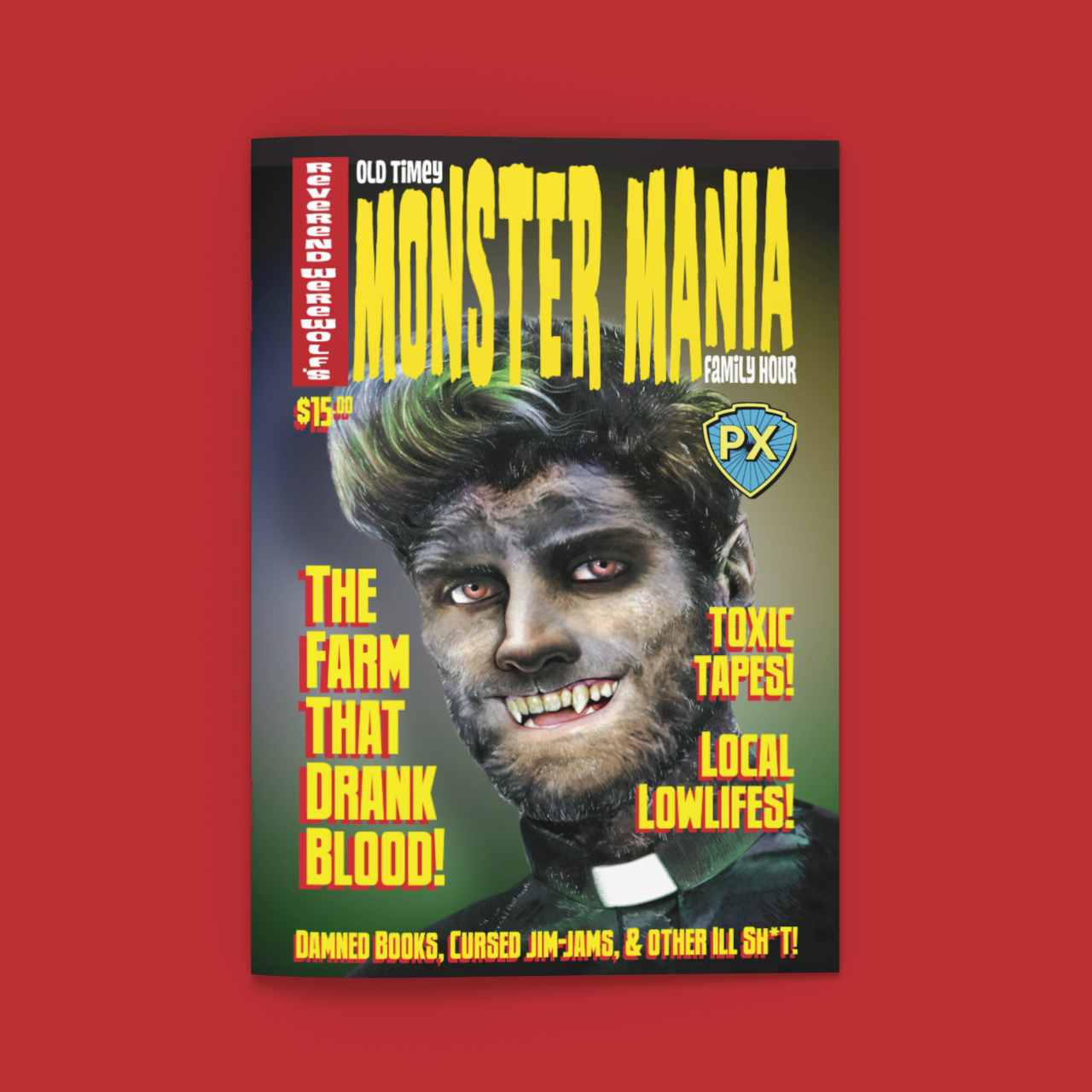 Reverend Werewolf's Old Timey Monster Mania Family Hour