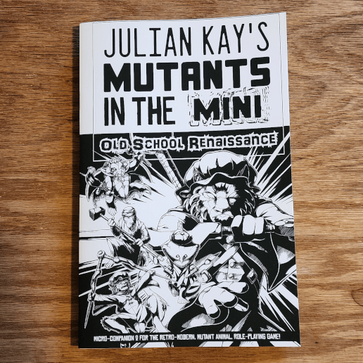Mutants in the Mini: Old School Renaissance +PDF - Exalted Funeral