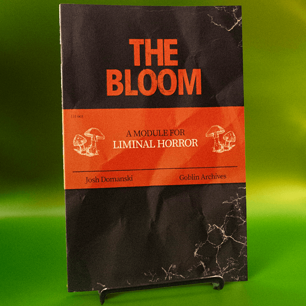 The Bloom: for Liminal Horror - Exalted Funeral