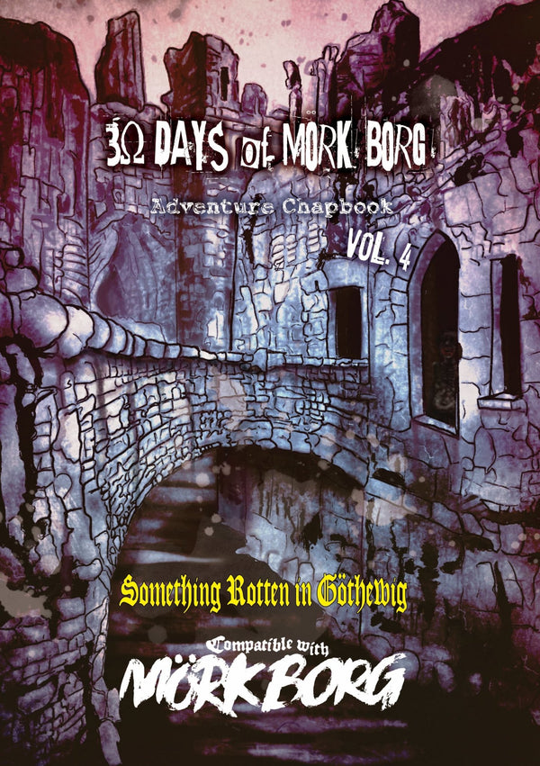 30 Days of MÖRK BORG Adventure Chapbook Vol. 4 + PDF - Exalted Funeral
