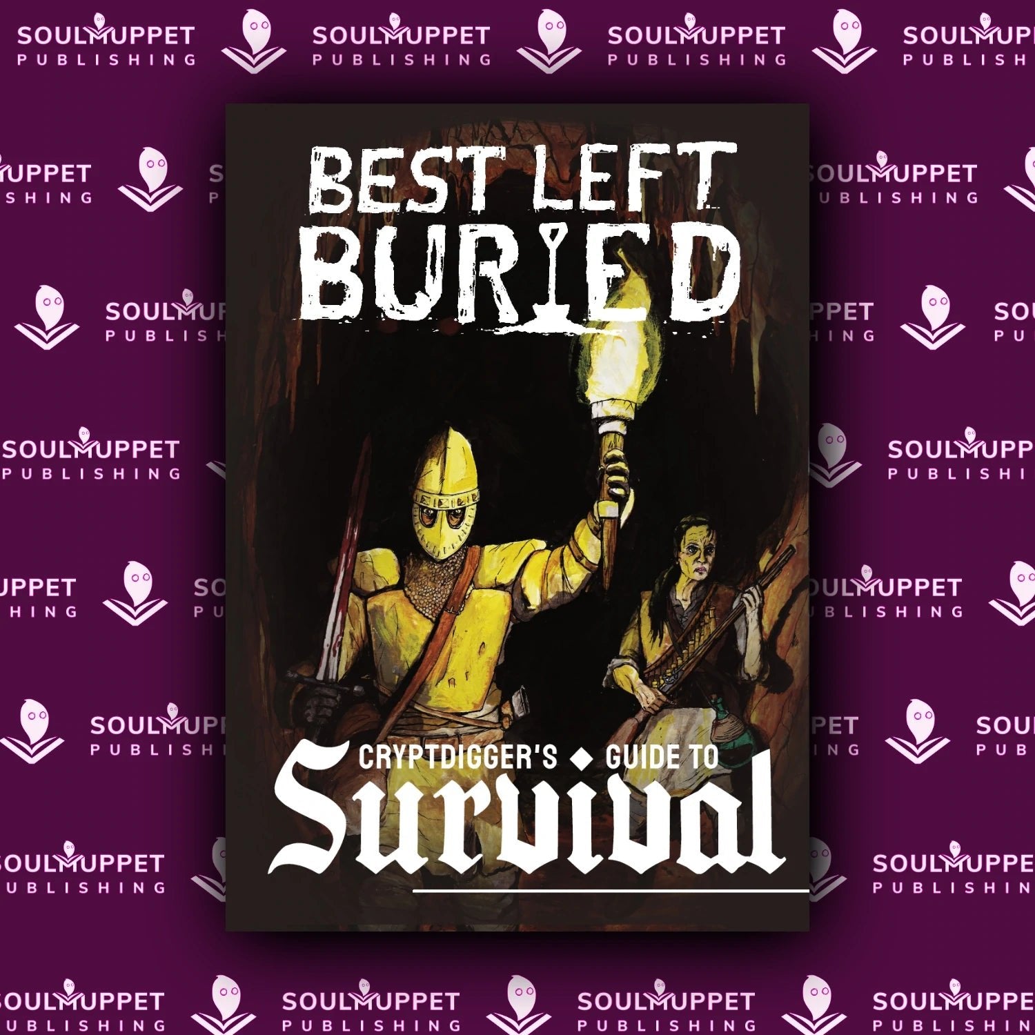 Best Left Buried - Cryptdigger's Guide To Survival + PDF - Exalted Funeral