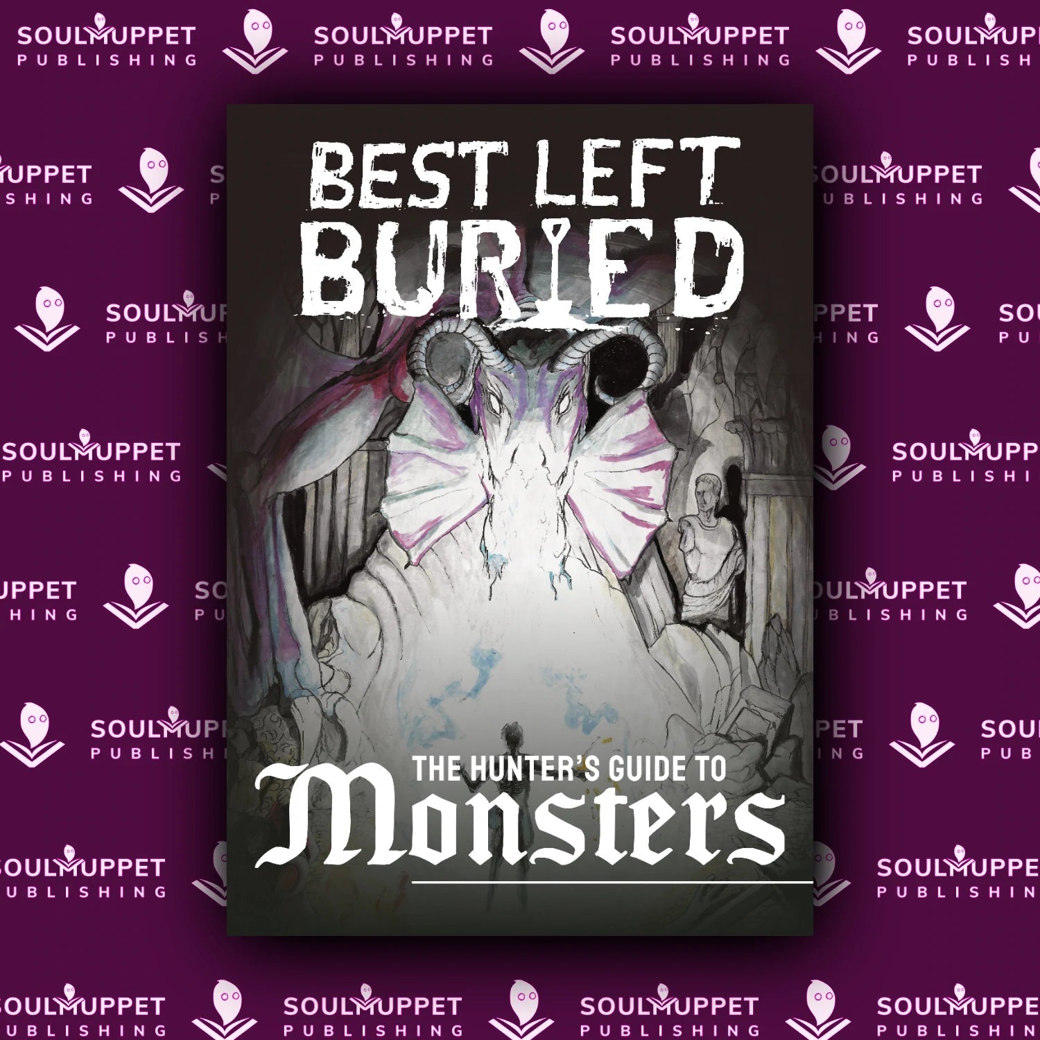 Best Left Buried: Hunter's Guide to Monsters + PDF - Exalted Funeral