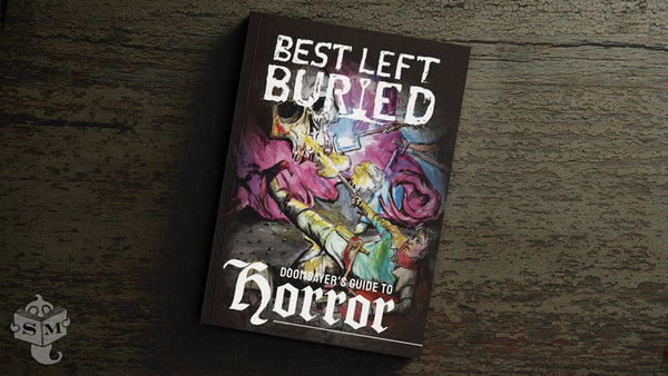 Best Left Buried: The Doomsayer’s Guide to Horror + PDF - Exalted Funeral