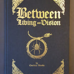 Between Living & Vision, Light Witch Volume 1 - Exalted Funeral