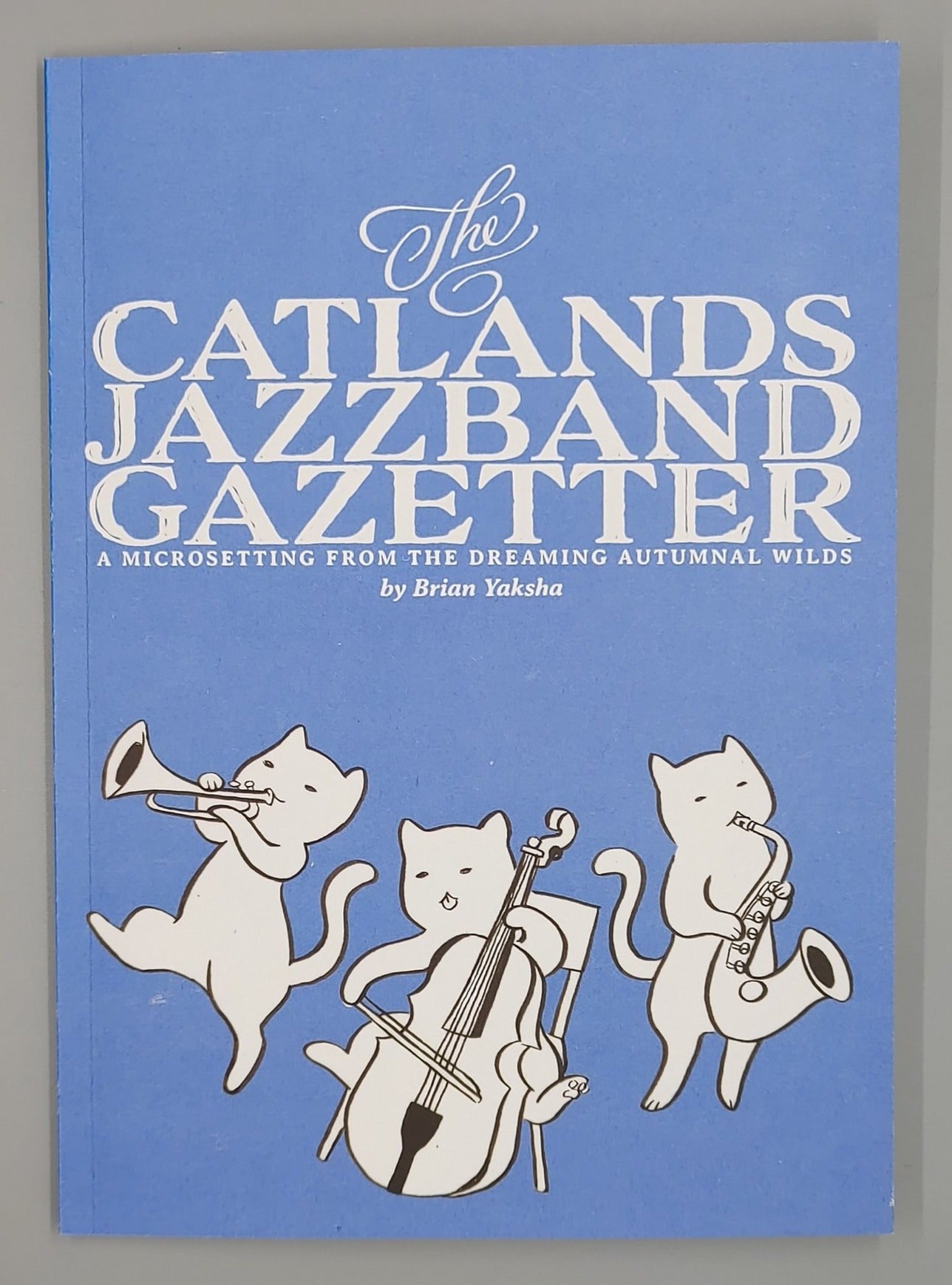 Catlands Jazzband Gazeteer + PDF - Exalted Funeral