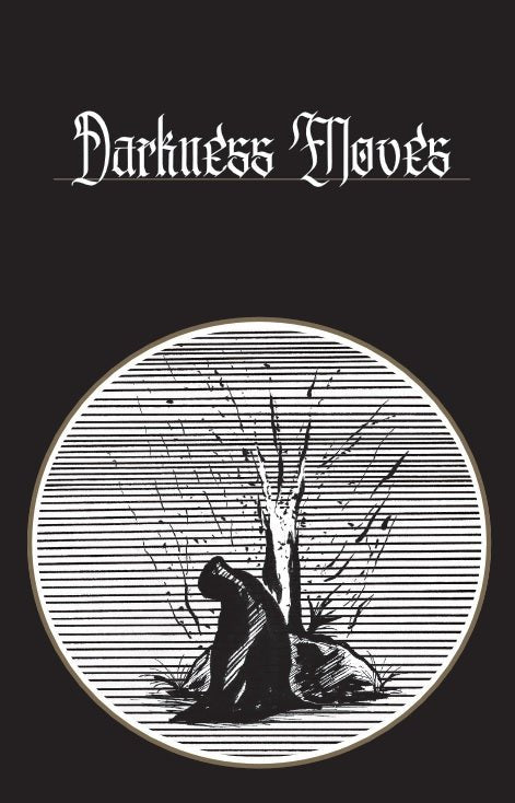 Darkness Moves + PDF - Exalted Funeral