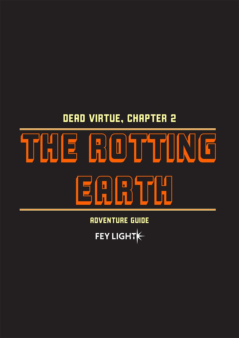Dead Virtue 2: The Rotting Earth + PDF - Exalted Funeral