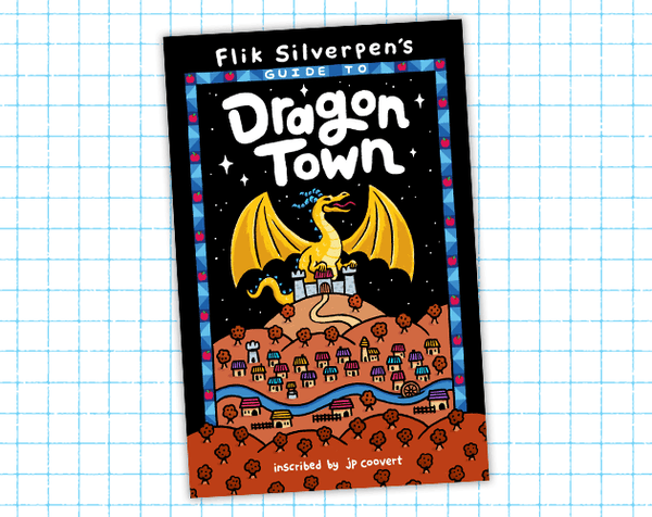 Flik Silverpen's Guide to Dragon Town + PDF