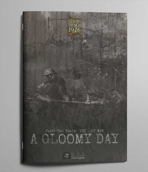 Forbidden Psalm: The Last War: A Gloomy Day