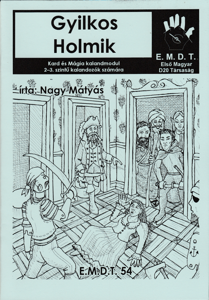 Gyilkos Holmik [Hungarian] - Exalted Funeral