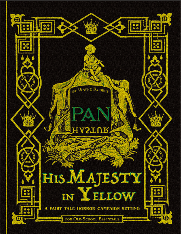 Pan, His Majesty in Yellow + PDF - Exalted Funeral