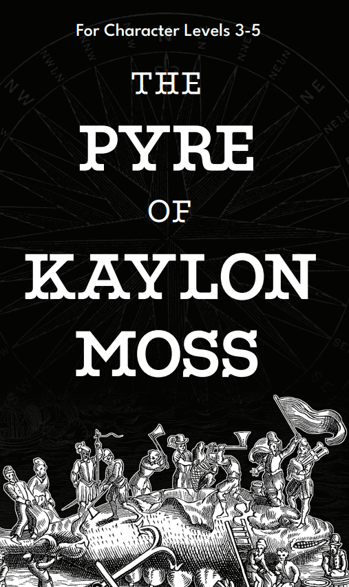 Pyre of Kaylon Moss + PDF - Exalted Funeral