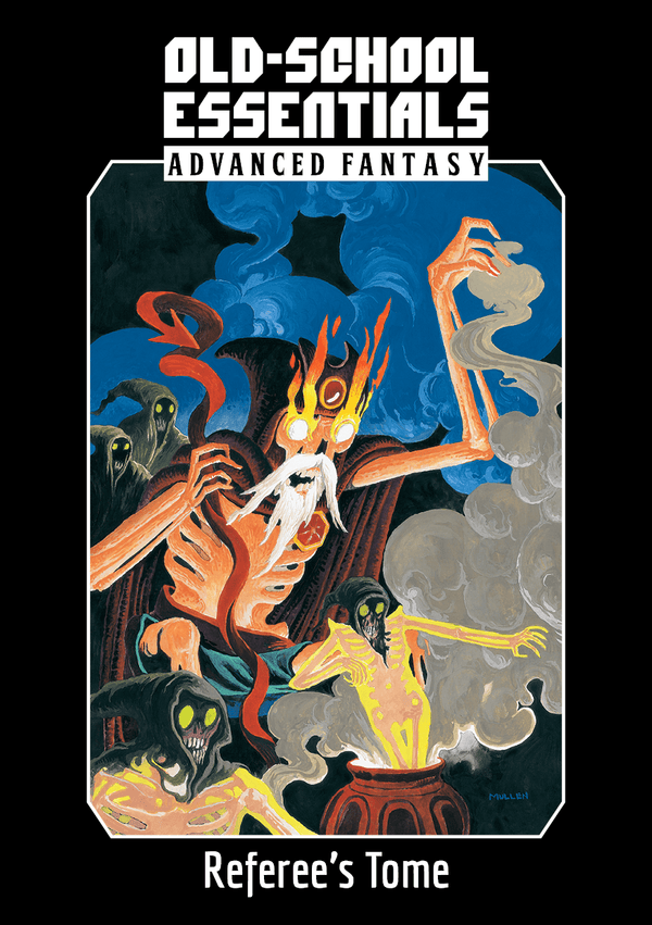 REANIMATED DAMAGE! Old-School Essentials Advanced Fantasy Referee's Tome - WARNING! - Exalted Funeral