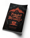 Tangled Blessings + PDF - Exalted Funeral