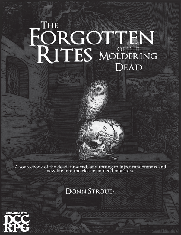 The Forgotten Rites of the Moldering Dead + PDF - Exalted Funeral