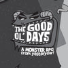 The Good Ol’ Days - Exalted Funeral