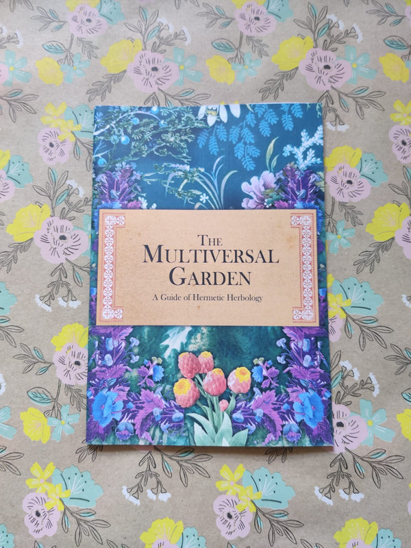 The Multiversal Garden: A Guide of Hermetic Herbology + PDF - Exalted Funeral