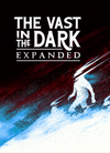 The Vast in the Dark Expanded + PDF - Exalted Funeral