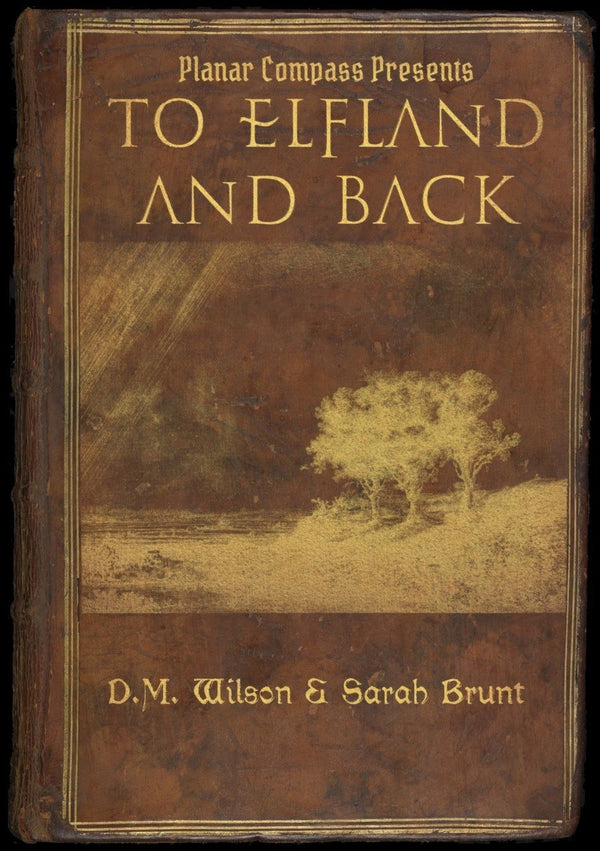 To Elfland and Back + PDF - Exalted Funeral