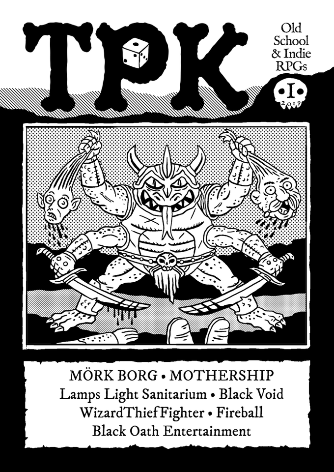 TPK: Old School & Indie RPGs, Issue #1 - Exalted Funeral