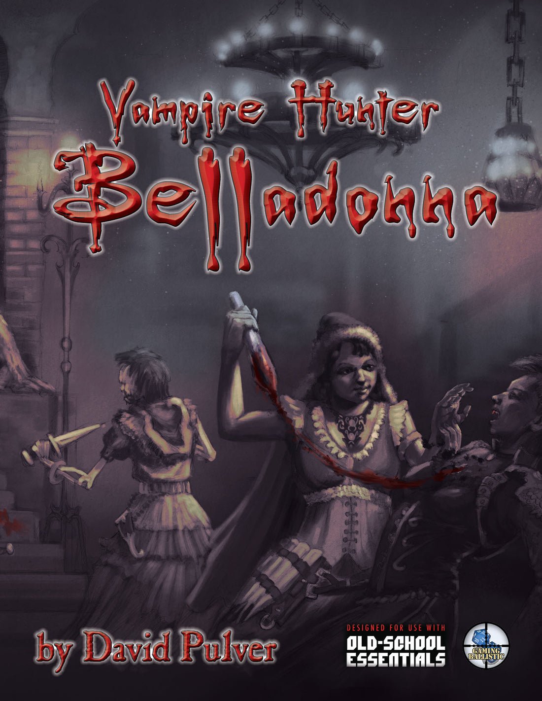 Vampire Hunter Belladonna (for Old-School Essentials) - Exalted Funeral