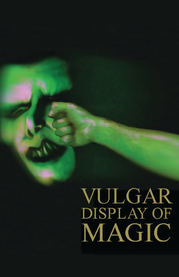 Vulgar Display of Magic - Exalted Funeral